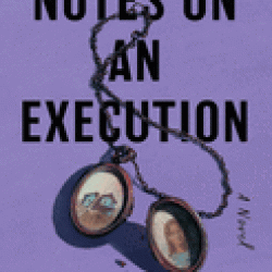 Notes on an Execution by  Danya Kukafka - Hardcover
