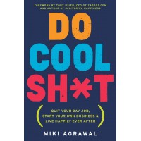 Do Cool Sh*t by Agrawal, Miki