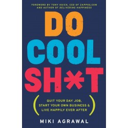 Do Cool Sh*t by Agrawal, Miki