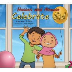 Hassan and Aneesa Celebrate Eid by Yasmeen Rahim
