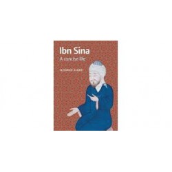 IBN SINA A CONCISE LIFE By (author) Edoardo Albert