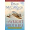 The Wright Brothers By David McCullough