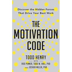 The Motivation Code by Todd Henry - Hardback