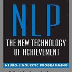 NLP: The New Technology of Achievement by NLP Comprehensive, Steve Andreas, Charles Faulkner- Paperback