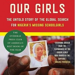 Bring Back Our Girls: The Untold Story of the Global Search for Nigeria's Missing Schoolgirls by Joe Parkinson, Drew Hinshaw -Paperback 