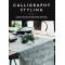 Calligraphy Styling: Learn the Art of Beautiful Writing by Veronica Halim - Paperback