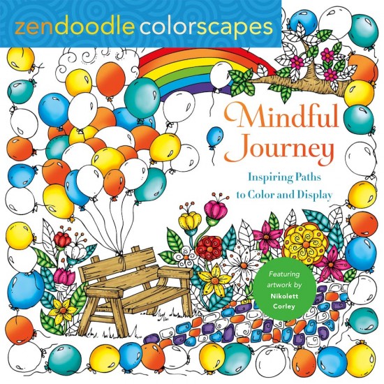 Zendoodle Colorscapes: Mindful Journey Inspiring Paths to Color and Display