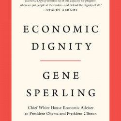 Economic Dignity By Gene Sperling -Paperback 