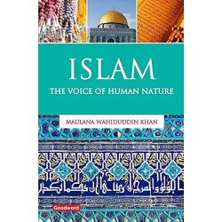 Islam: the Voice of Human Nature by Khan, Maulana Wahiduddin -Paperback
