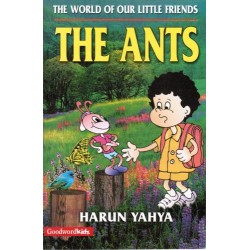 The World of Our Little Friends the Ants by Harun Yahya - Paperback