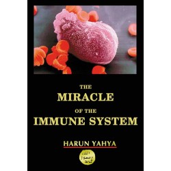 The Miracle in the Immune System by Harun Yahya- Paperback
