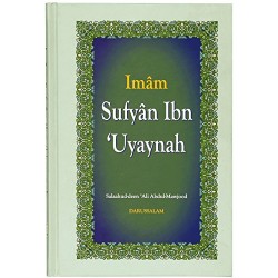 Imam Sufyan Ibn 'Uyaynah by Salahuddin Ali Abdul Mawjood - Hardback