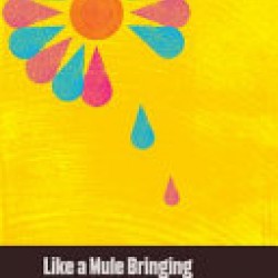 Like a Mule bringing Ice cream to the Sun by Sarah Ladipo Manyika - Paperback