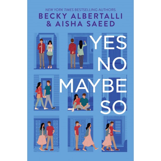 Yes No Maybe So by Aisha Saeed and Becky Albertalli - Hardback 