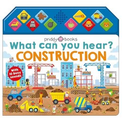 What Can You Hear?: Construction by Roger Priddy - Board book