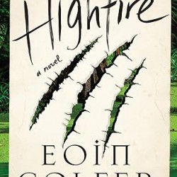 Highfire by Eoin Colfer - Hardback