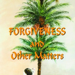 Forgiveness and Other Matters by M. Sharif - Paperback