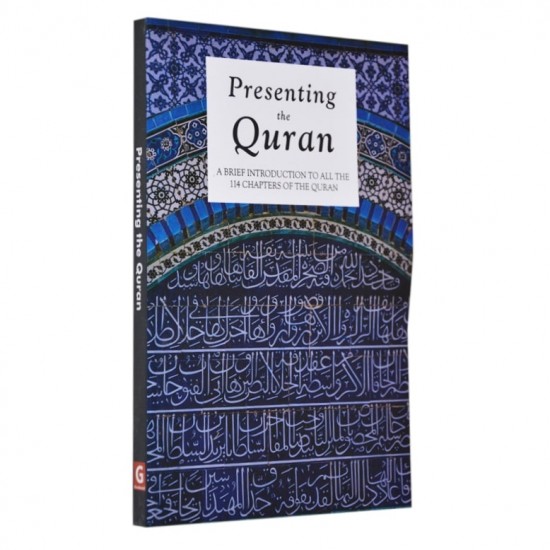 Presenting the Quran / Saniyasnain Khan