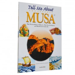 Tell Me About the Prophet Musa - Hardback