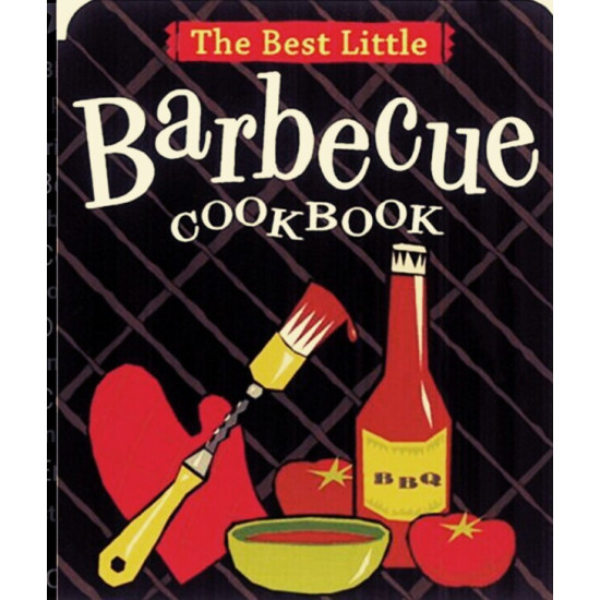 The Best Little Barbecue Cookbook