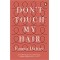 Don't Touch My Hair Paperback – by Emma Dabiri 