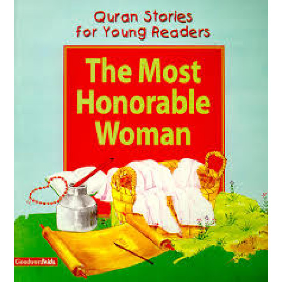 The Most Honourable Woman by Saniyasnain Khan The Most Honourable Woman by Saniyasnain Khan
