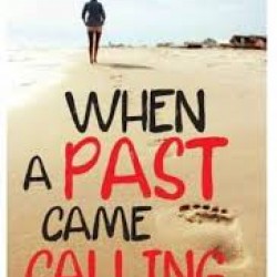 When A Past Came Calling by Imaobong Nsehe