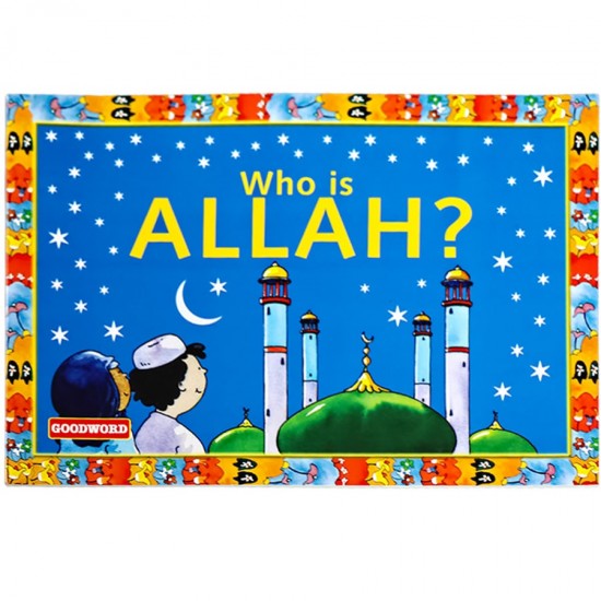 Who is Allah? by Salmah Umm Zainab