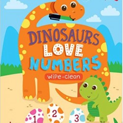 Dinosaurs Love Numbers: Supports the Early Years Foundation Stage