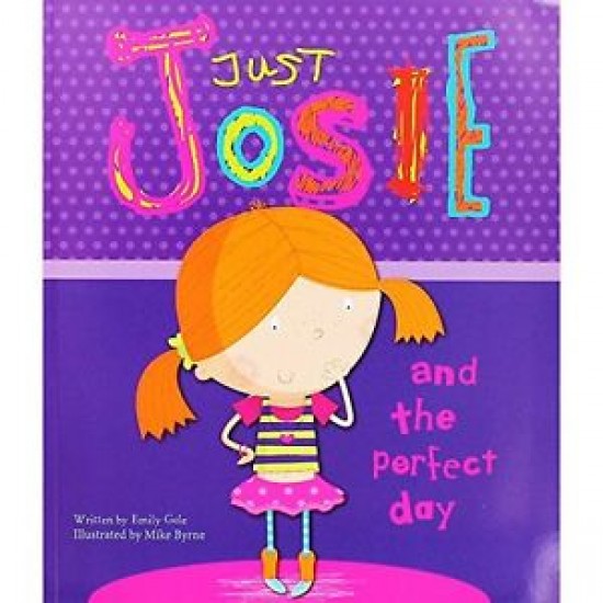 Just Josie and The Perfect Day