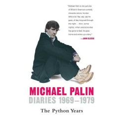 Michael Palin : Diaries 1696-1979: The Python Years