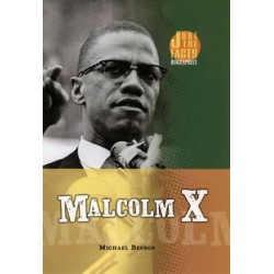Malcolm X  : Just Facts Series 