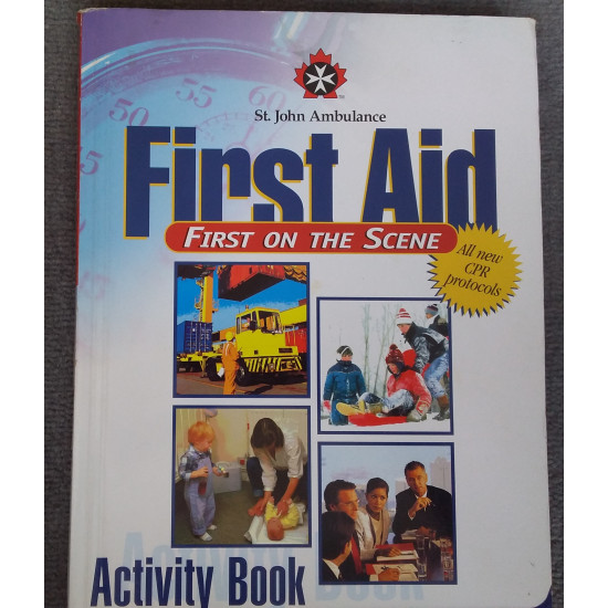 St John Ambulance First Aid First on the Scene Activity Book