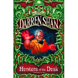 The Saga of Darren Shan #7: Hunters of the Dusk
