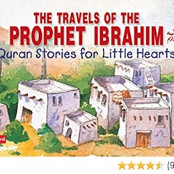 The Travels of Prophet Ibrahim