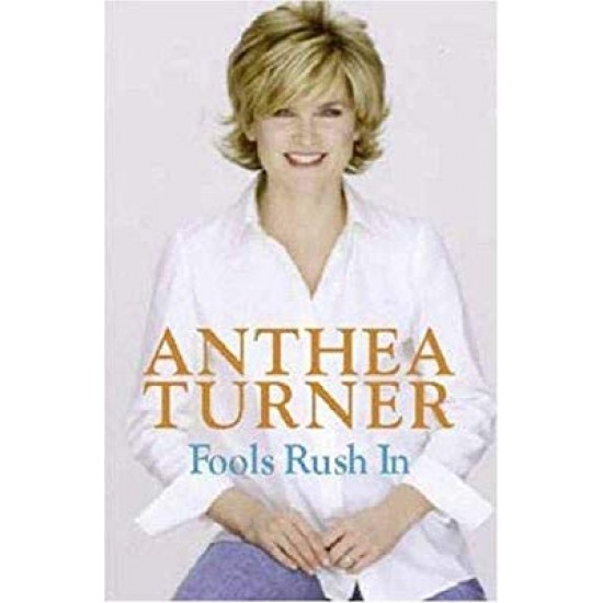 Fools Rush in Anthea Turner HB