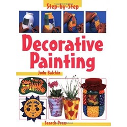 Decorative Painting: Step-by-Step Children's Crafts