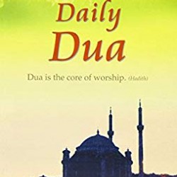 Daily Dua: Dua is the Core Worship 
