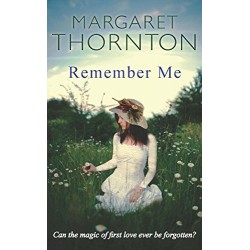 Remember Me by Margaret Thornton