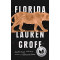 Florida by Lauren Groff