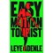Easy Motion Tourist by Leye Adenle - Paperback
