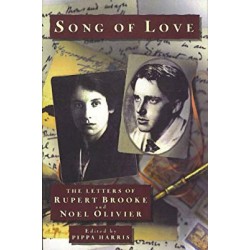 Song of Love: The Letters of Rupert Brooke and Noel Olivier HB